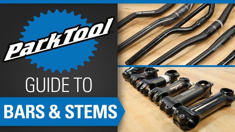Video Thumbnail for Park Tool guide to bars and stems